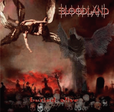 Bloodland (GER) : Buried Alive